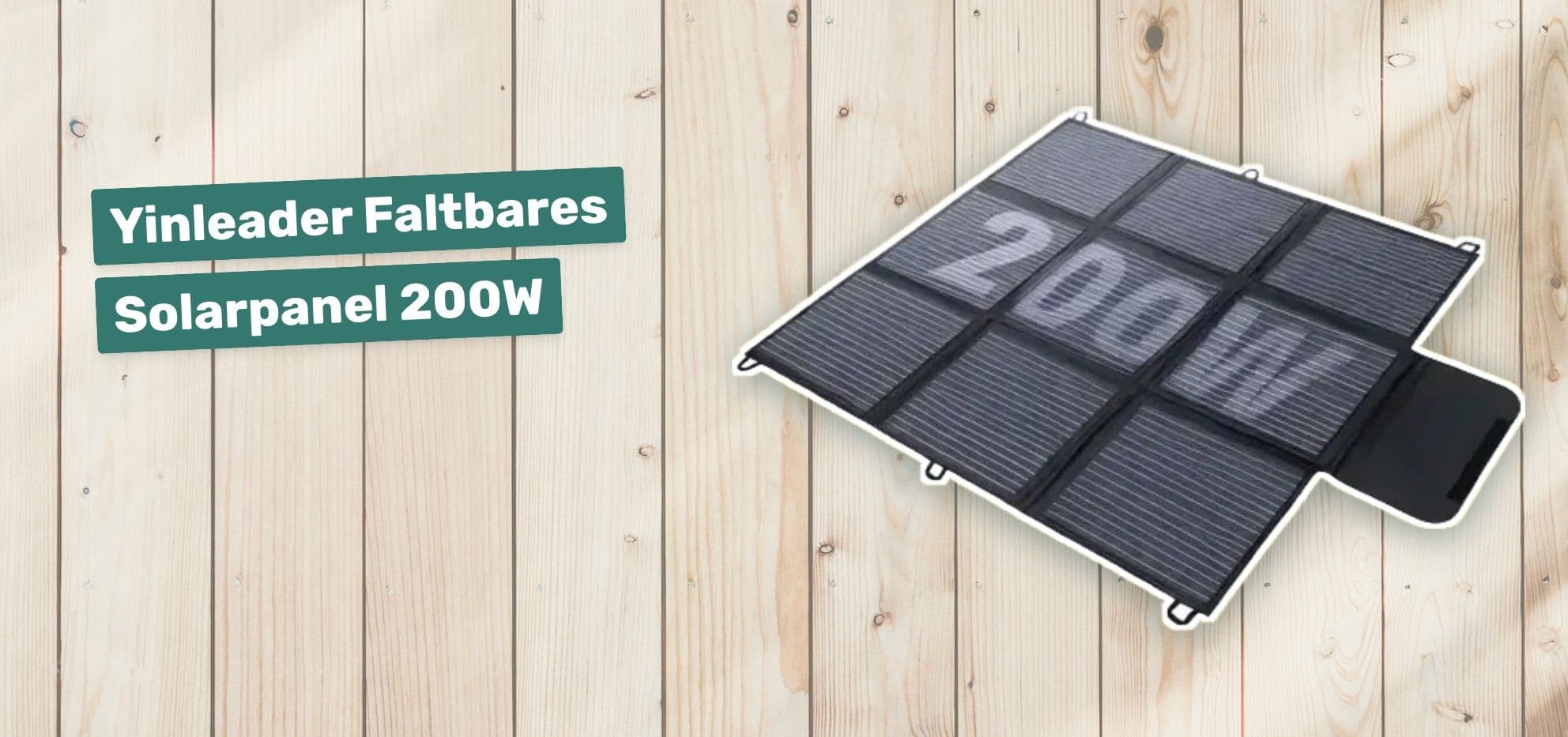 Yinleader Faltbares Solarpanel 200W