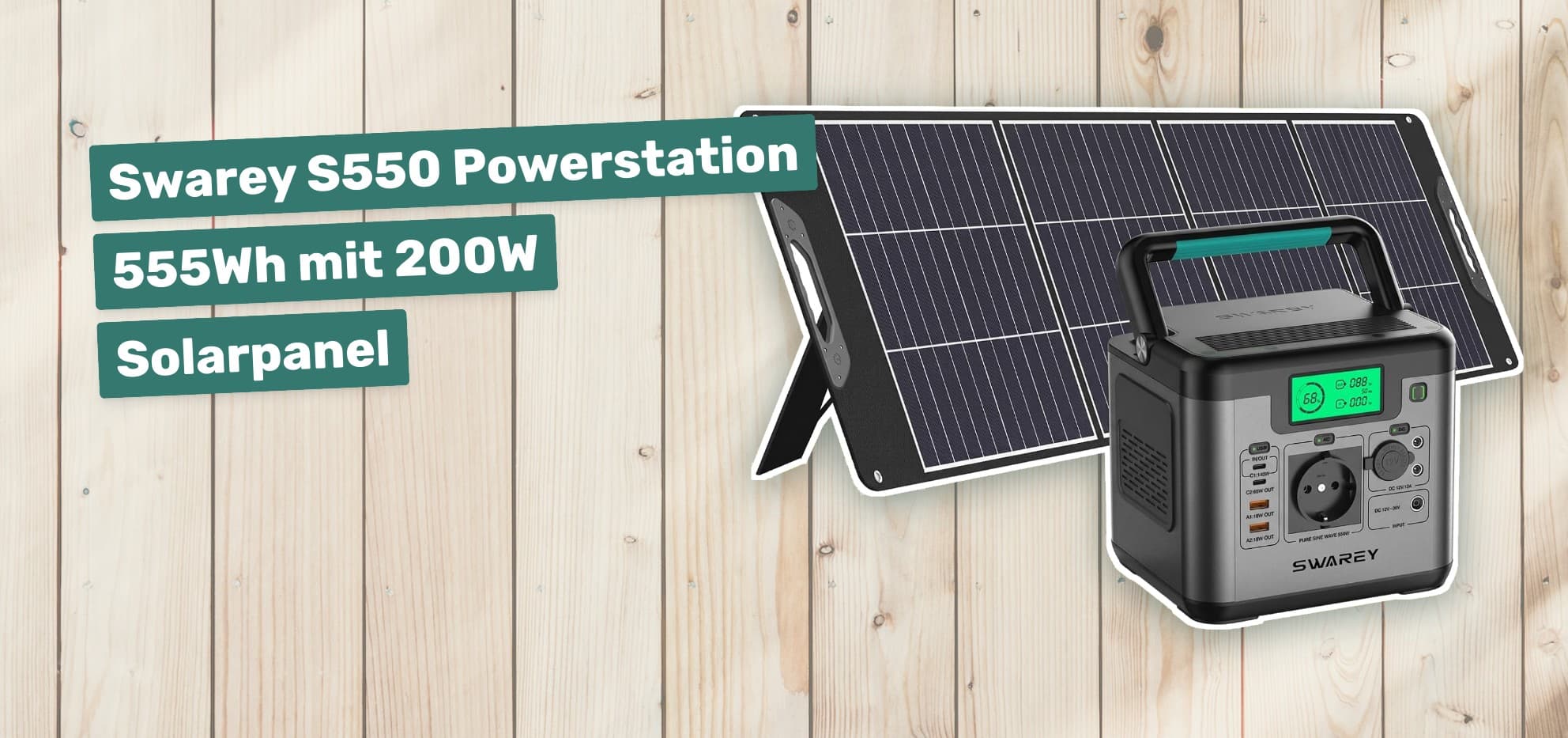 Swarey S550 Powerstation 555Wh mit 200W Solarpanel