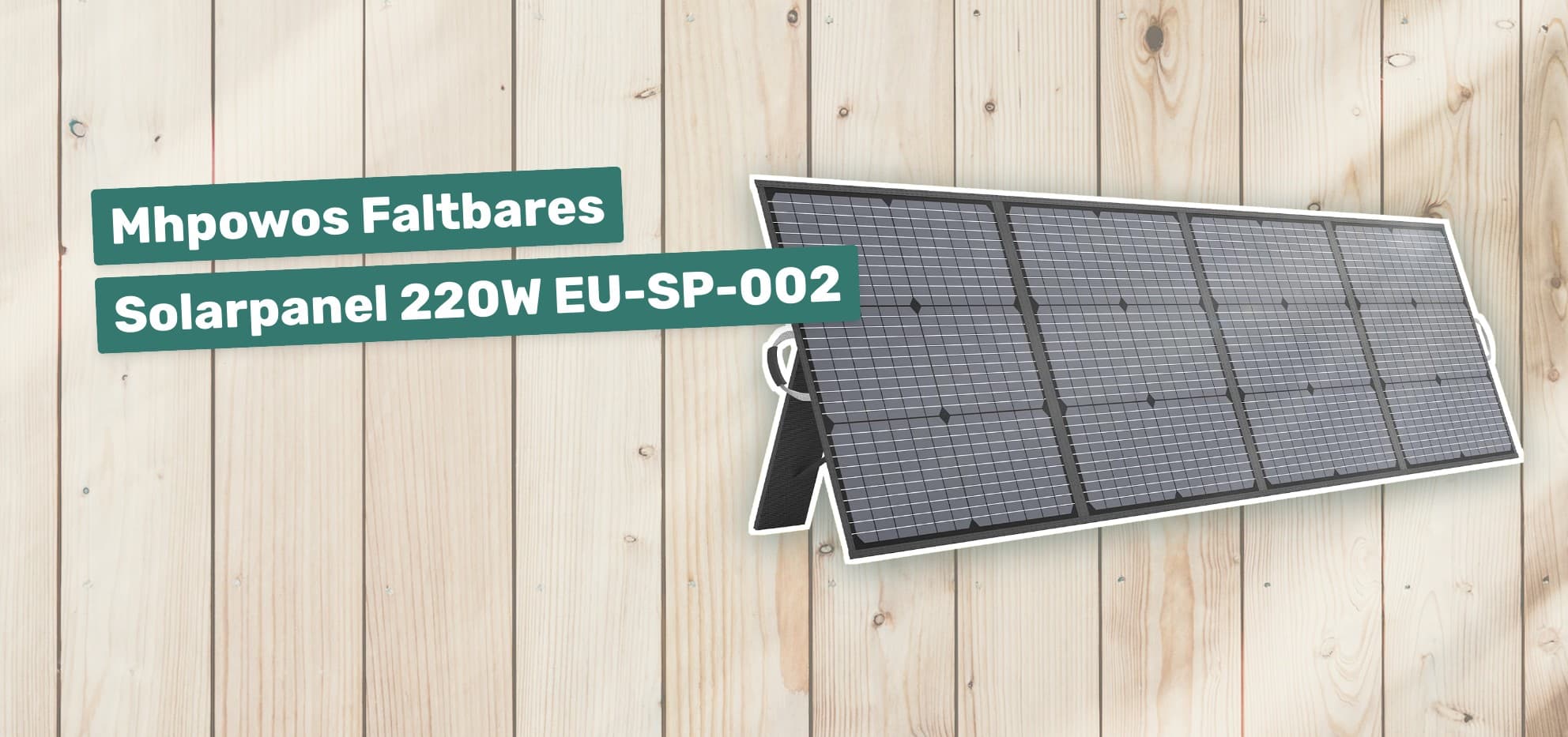 Mhpowos Faltbares Solarpanel 220W EU-SP-002