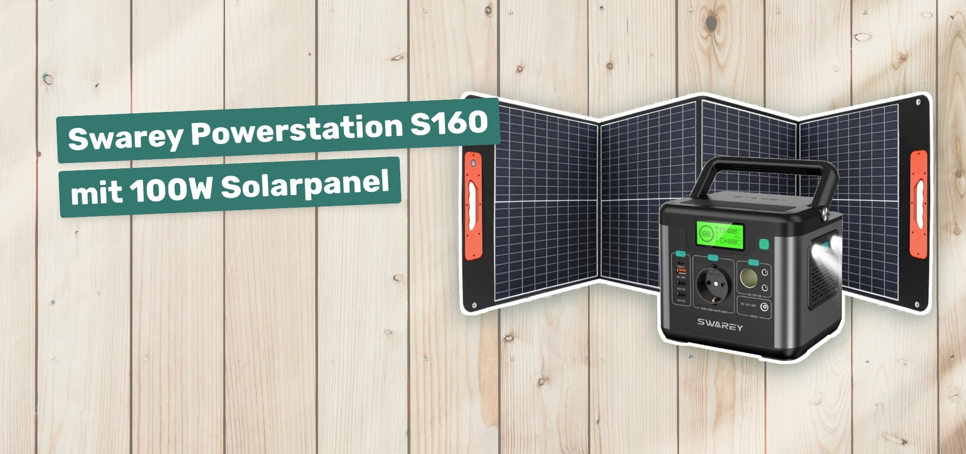 Swarey Powerstation S160 mit 100W Solarpanel