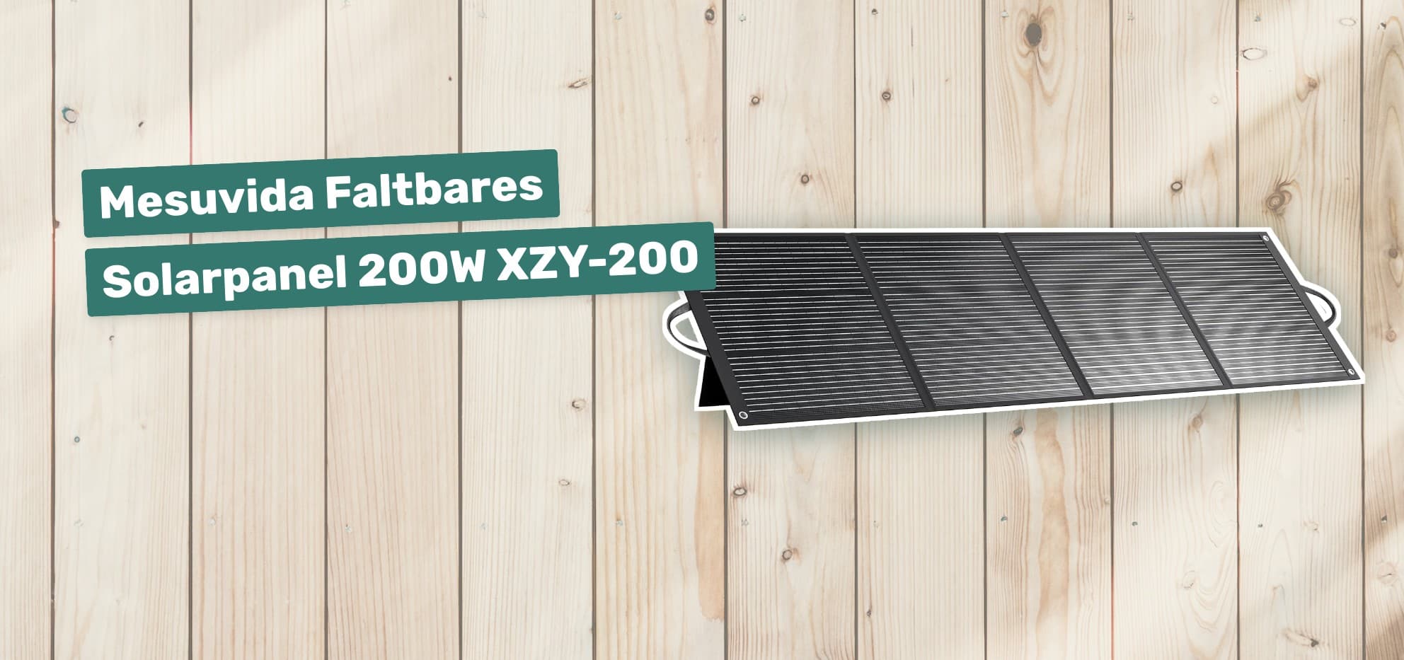 Mesuvida Faltbares Solarpanel 200W XZY-200