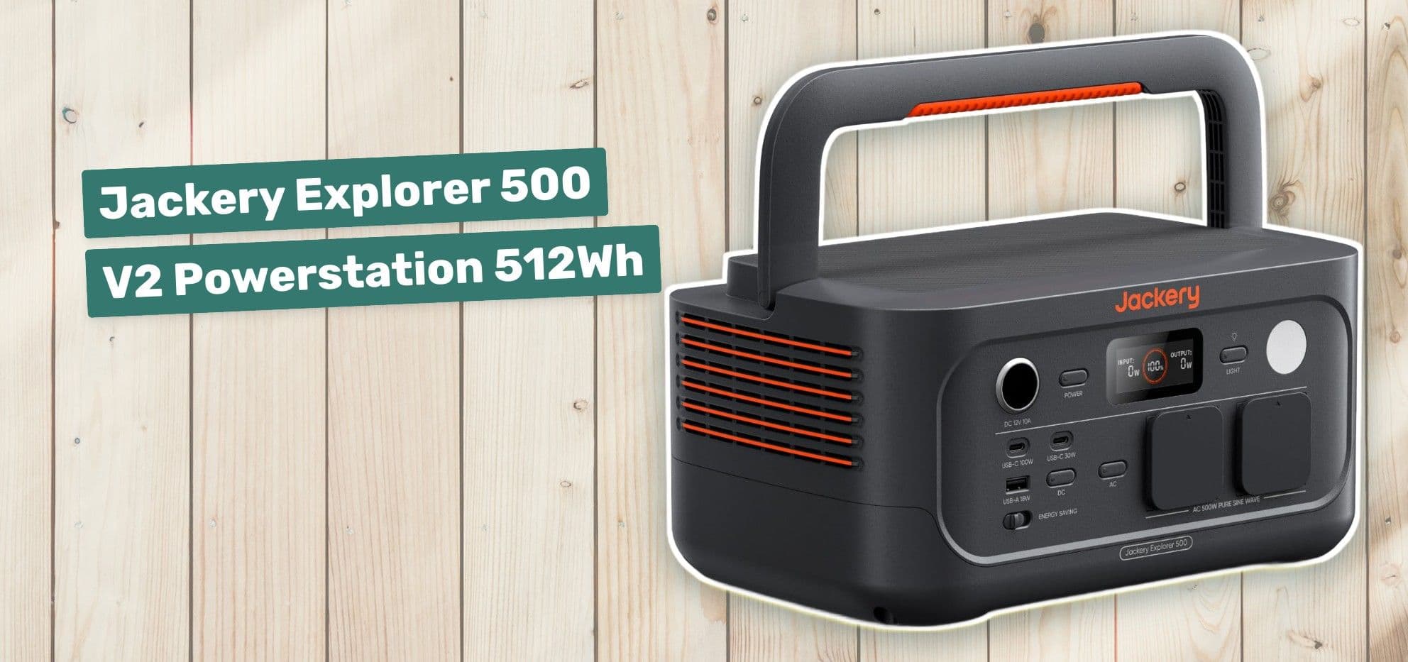 Jackery Explorer 500 V2 Powerstation 512Wh