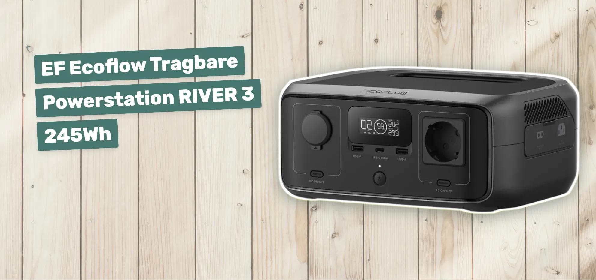 EF Ecoflow Tragbare Powerstation RIVER 3 245Wh