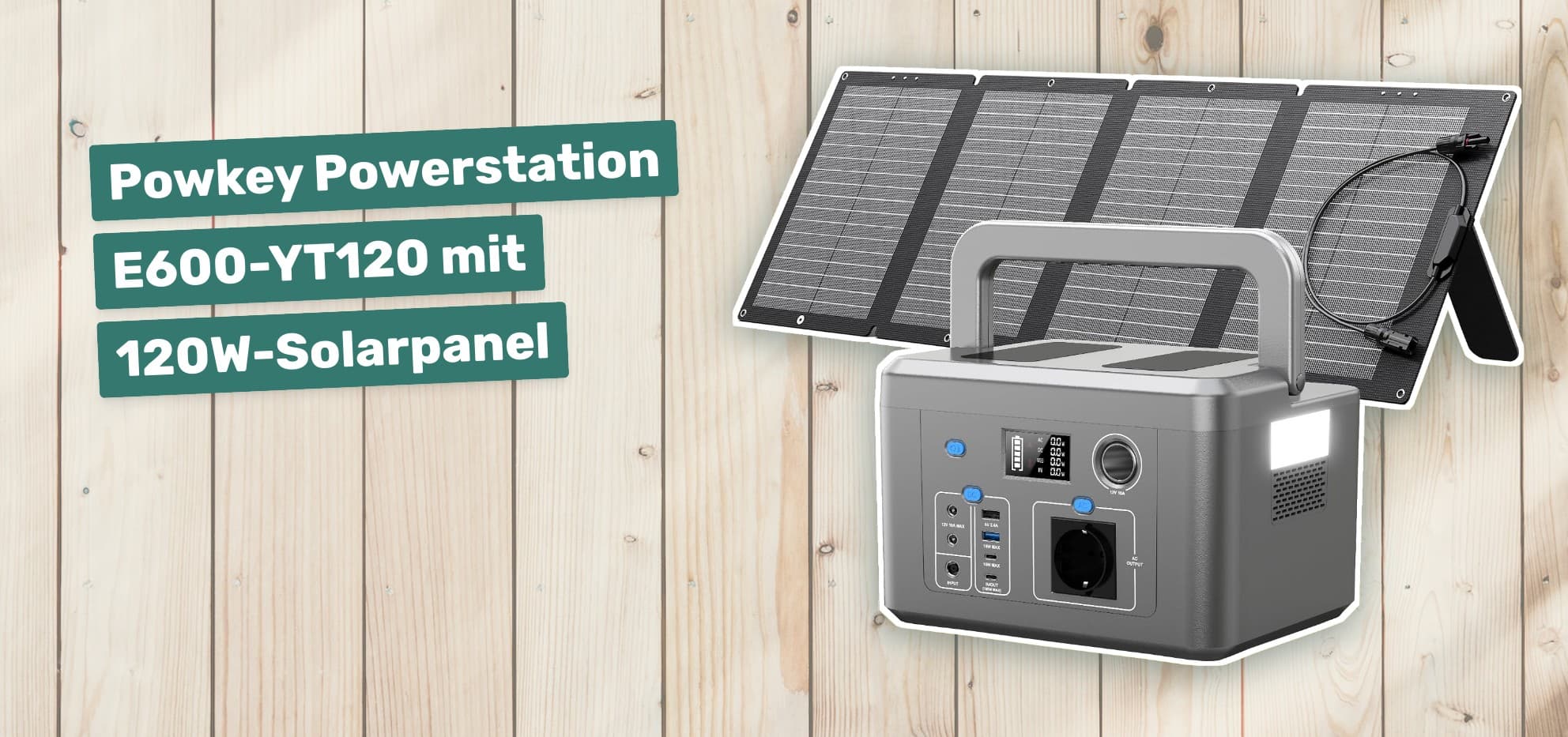 Powkey Powerstation E600-YT120 mit 120W-Solarpanel