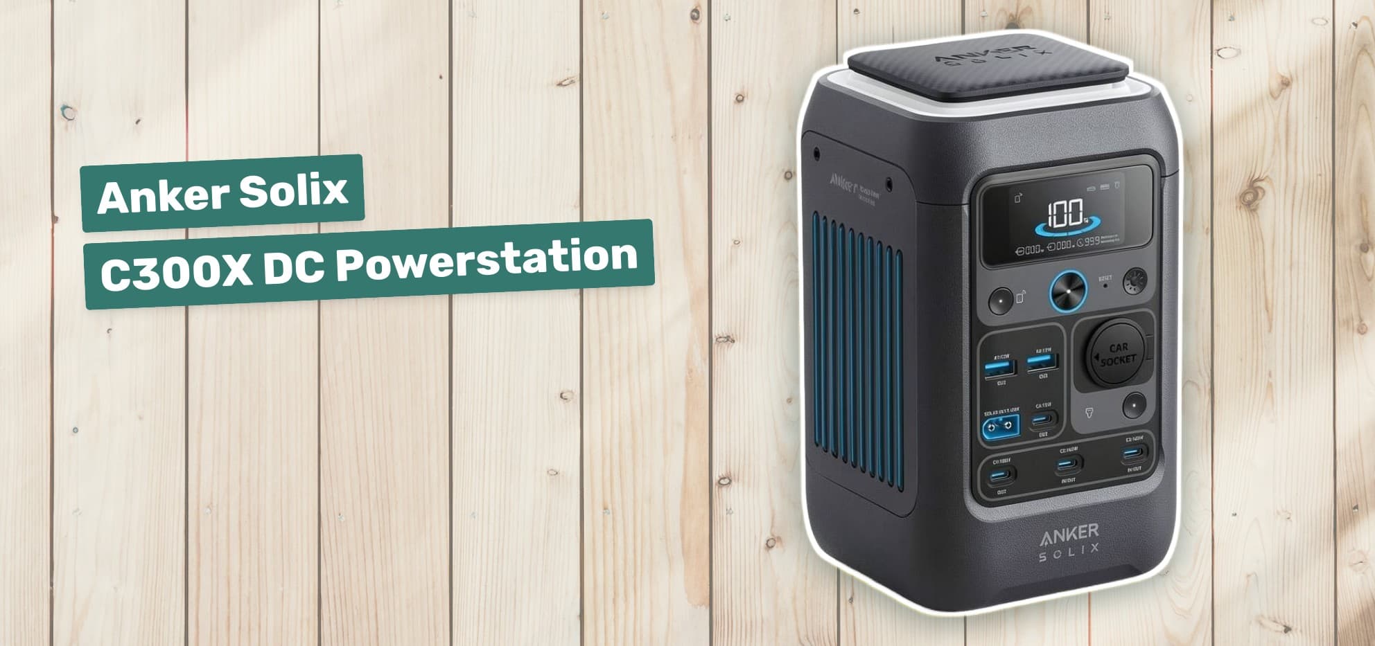 Anker Solix C300X DC Powerstation