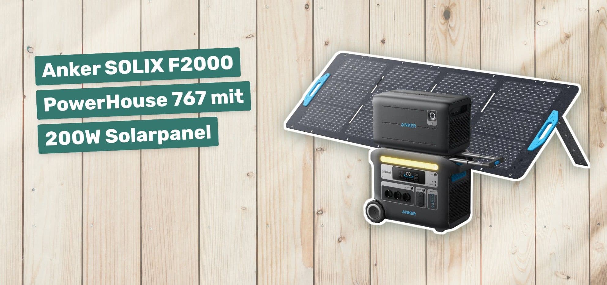 Anker SOLIX F2000 PowerHouse 767 mit 200W Solarpanel