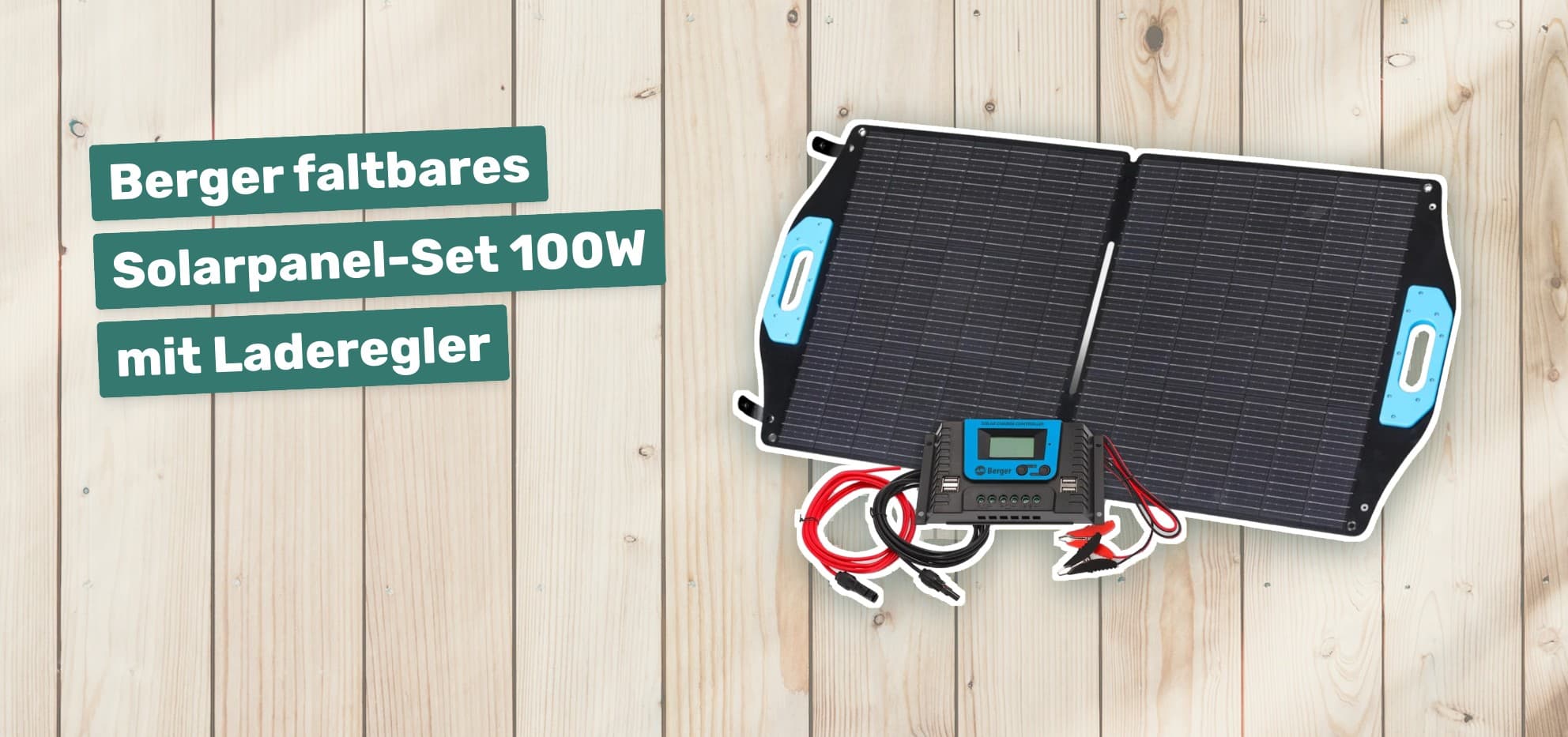 Berger faltbares Solarpanel-Set 100W mit Laderegler