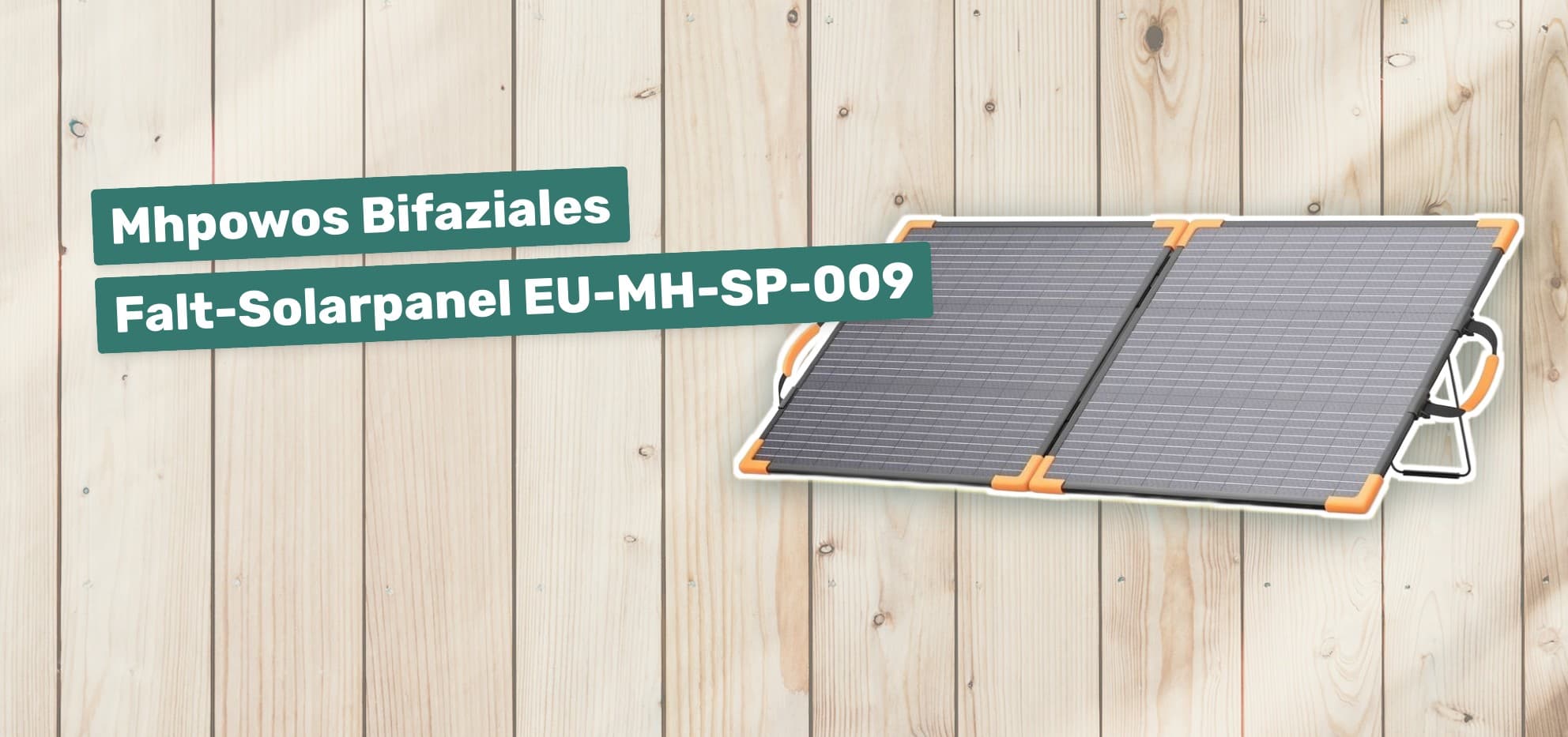 Mhpowos Bifaziales Falt-Solarpanel EU-MH-SP-009