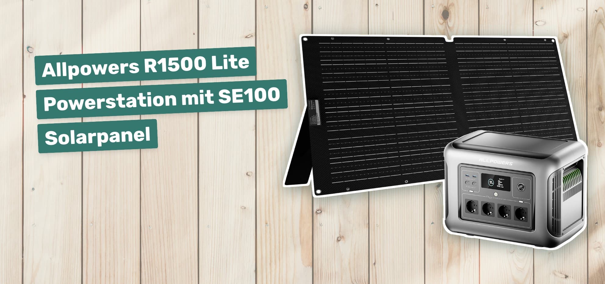 Allpowers R1500 Lite Powerstation mit SE100 Solarpanel