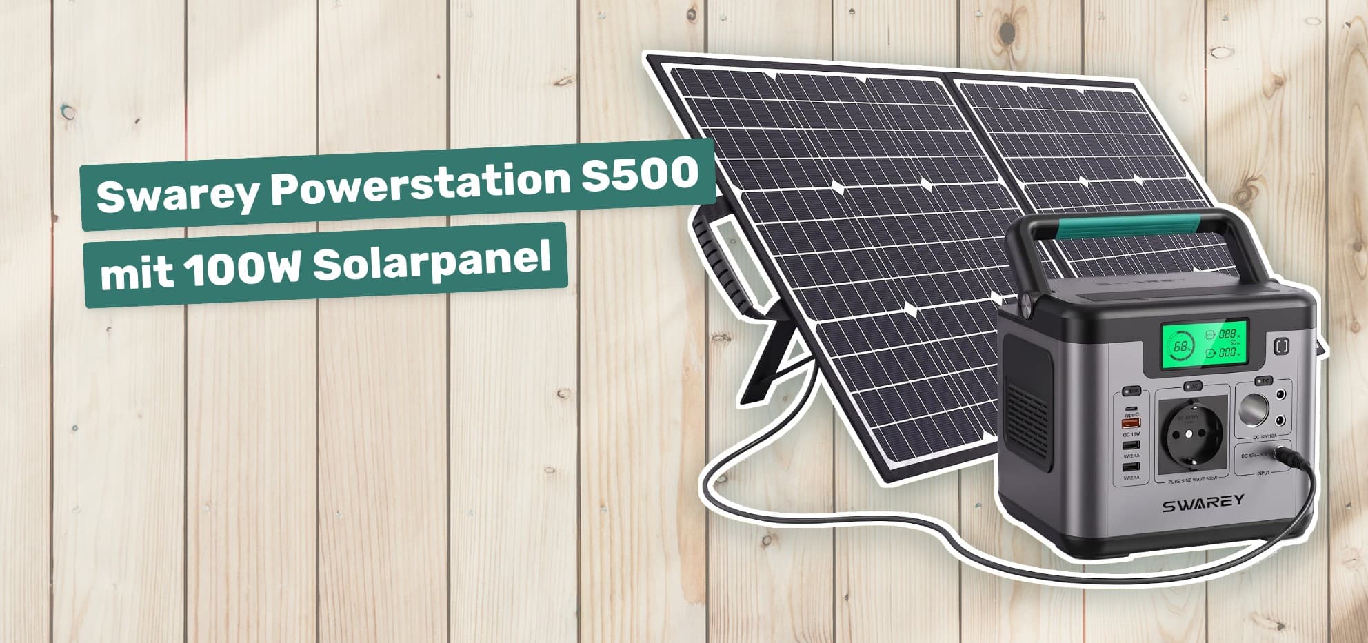 Swarey Powerstation S500 mit 100W Solarpanel