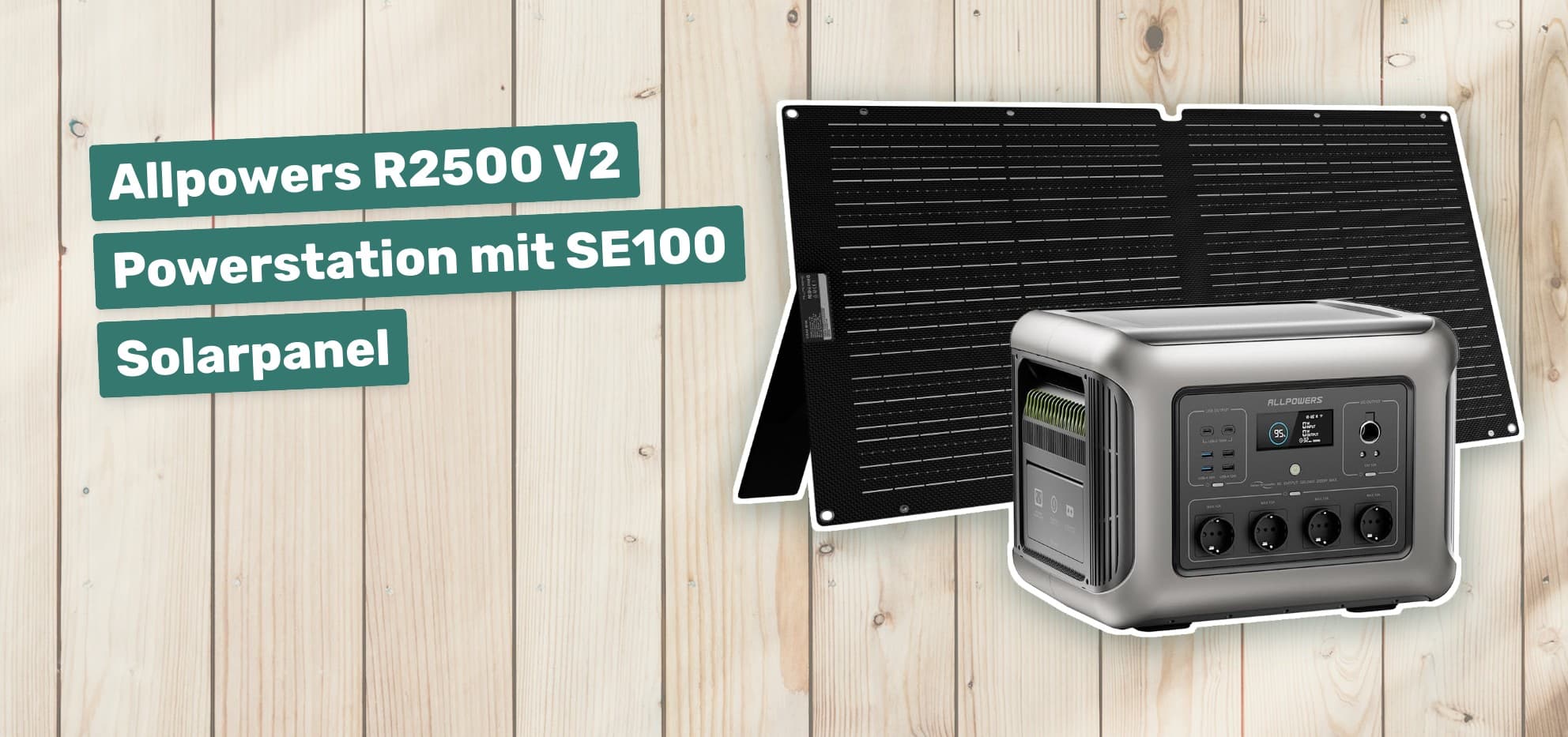 Allpowers R2500 V2 Powerstation mit SE100 Solarpanel